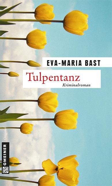 Tulpentanz - Eva-Maria Bast