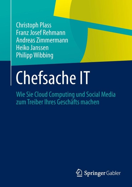 Chefsache IT - Christoph Plass, Philipp Wibbing, Franz Josef Rehmann, Heiko Janssen, Andreas Zimmermann