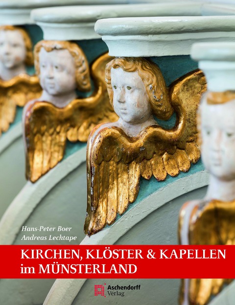 Kirchen, Klöster & Kapellen - Hans-Peter Boer, Andreas Lechtape