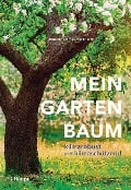 Cover-Bild zum Titel 'Mein Gartenbaum - klimarobust und klimaschützend' von 'Brunhilde Bross-Burkhardt'
