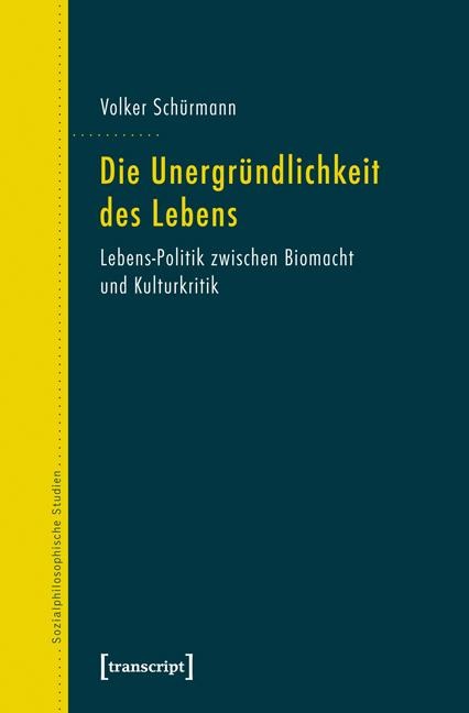 Die Unergründlichkeit des Lebens - Volker Schürmann