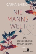 Niemannswelt - Die Entscheidung meines Lebens - Carina Bartsch