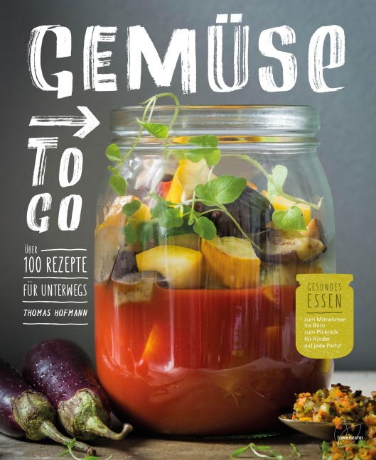 Gemüse to go - Thomas Hofmann