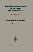 Cover-Bild zum Titel 'Deutschlands Versorgung mit tierischen Nahrungs- und Futtermitteln' von 'Robert René Kuczynski'