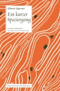 Cover-Bild zum Titel 'Ein kurzer Spaziergang' von 'Alberto Vigevani'