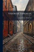Cover-Bild zum Titel 'Vision De Tondalus' von 'Joseph Octave Delepierre'