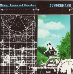 Männer Frauen und Maschinen - Gerhard Gundermann