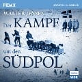 Der Kampf um den Südpol - Walter Jensen, Heinz Dieter Köhler