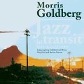 Jazz In Transit Live - Morris Goldberg
