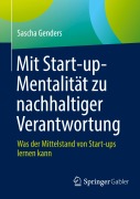 Cover-Bild zum Titel 'Mit Start-up-Mentalität zu nachhaltiger Verantwortung' von 'Sascha Genders'