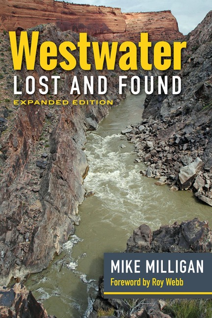 Westwater Lost and Found - Milligan Mike Milligan