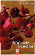 Cover-Bild zum Titel 'Muhacir Sancilar' von 'Sener Isleyen'