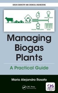 Managing Biogas Plants - Mario Alejandro Rosato