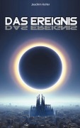 Cover-Bild zum Titel 'Das Ereignis' von 'Joachim Koller'
