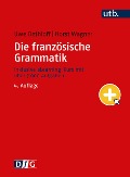 Cover-Bild zum Titel 'Die französische Grammatik' von 'Uwe Dethloff, Horst Wagner'