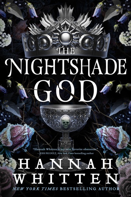 The Nightshade God - Hannah Whitten