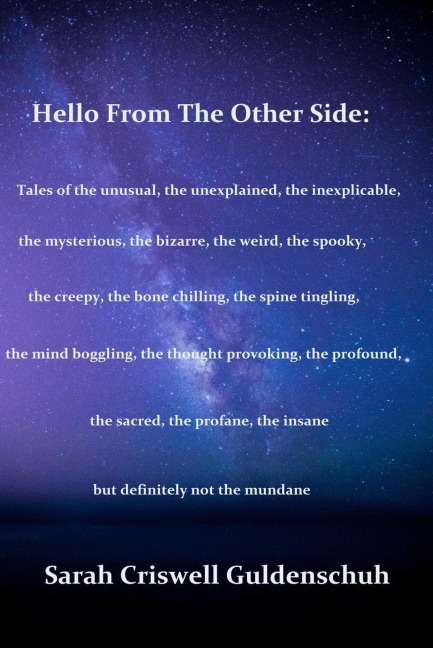 Hello From The Other Side - Sarah Criswell Guldenschuh