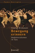 Cover-Bild zum Titel 'Bewegung erinnern' von 'Stephan Brinkmann'