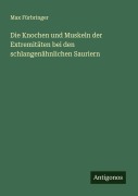 Cover-Bild zum Titel 'Die Knochen und Muskeln der Extremitäten bei den schlangenähnlichen Sauriern' von 'Max Fürbringer'