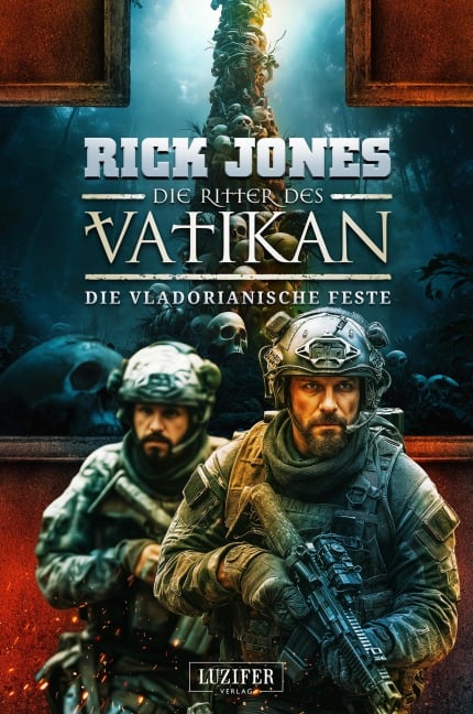DIE VLADORIANISCHE FESTE (Die Ritter des Vatikan 22) - Rick Jones
