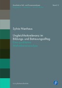 Ungleichheitsrelevanz im Bildungs- und Betreuungsalltag - Sylvia Nienhaus