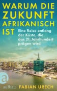 Cover-Bild zum Titel 'Warum die Zukunft afrikanisch ist' von 'Fabian Urech'