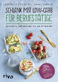 Cover-Bild zum Titel 'Schlank mit Low-Carb für Berufstätige' von 'Andreas Meyhöfer, Diana Ludwig'