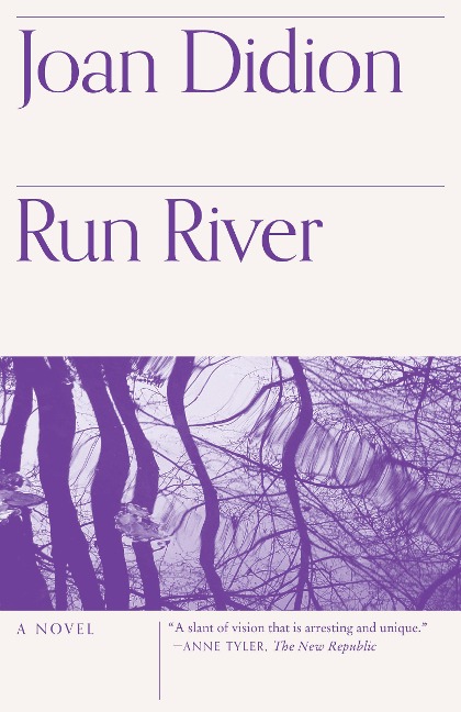 Run River - Joan Didion