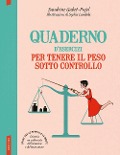 Cover-Bild zum Titel 'Quaderno d'esercizi per tenere il peso sotto controllo' von 'Sandrine Gabet-Pujol'