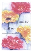 Cover-Bild zum Titel 'Mal so - mal so' von 'Maya Kandlbinder'