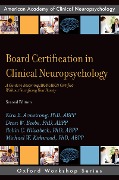 Cover-Bild zum Titel 'Board Certification in Clinical Neuropsychology' von 'Armstrong, Beebe, Hilsabeck, Abpp Kirkwood'