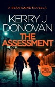 The Assessment (Ryan Kaine) - Kerry J Donovan