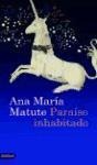 Paraíso inhabitado - Ana María Matute