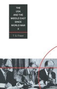 Cover-Bild zum Titel 'The USA and the Middle East Since World War 2' von 'T G Fraser'