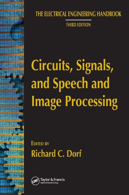 Circuits, Signals, and Speech and Image Processing - Richard C. Dorf