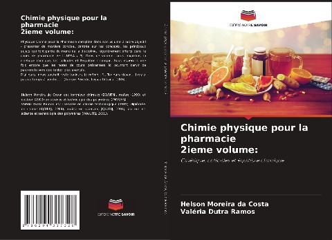 Chimie physique pour la pharmacie 2ieme volume: - Helson Moreira Da Costa, Valéria Dutra Ramos