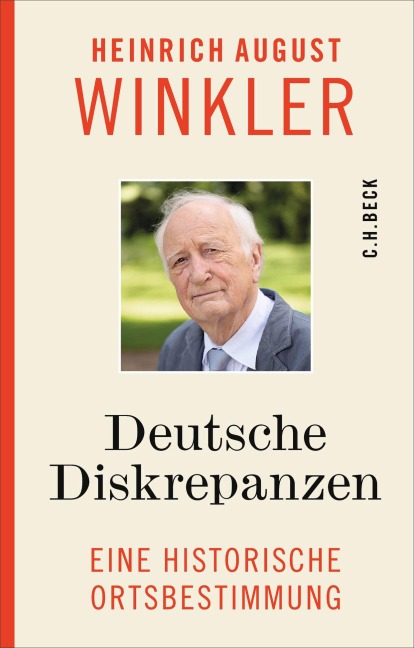 Deutsche Diskrepanzen - Heinrich August Winkler