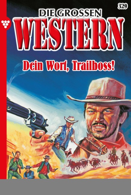 Dein Wort, Trailboss! - R. S. Stone