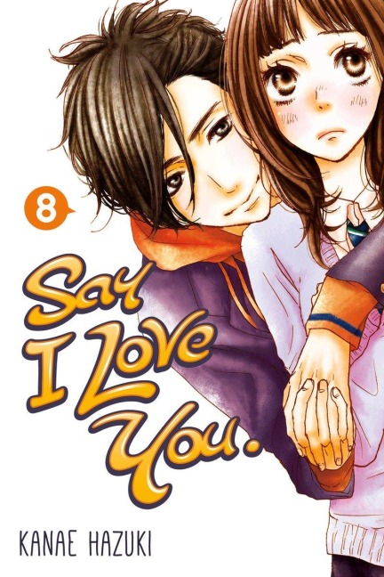 Say I Love You, Volume 8 - Kanae Hazuki
