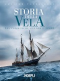 Cover-Bild zum Titel 'Storia della vela. Tra commercio, guerra e sport' von 'Massimo Pappalardo'