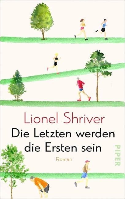 Die Letzten werden die Ersten sein - Lionel Shriver