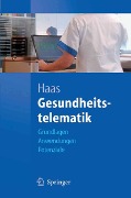 Cover-Bild zum Titel 'Gesundheitstelematik' von 'Peter Haas'