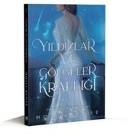 Yildizlar ve Gölgeler Kralligi - Holly Renee