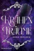Cover-Bild zum Titel 'Krähenträume' von 'Anna Holden'