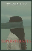 Cover-Bild zum Titel 'Supervivientes: Prepárate Para Lo Que Viene: Observa, Piensa Y Actúa' von 'Jose Luis Palau Aloy'