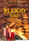 Blood - Joey, Joey