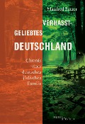 Verhasst-geliebtes Deutschland - Manfred Eisner