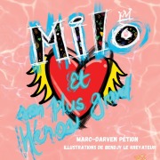 Cover-Bild zum Titel 'Milo et son plus grand héros' von 'Marc-Darven Pétion'