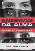 Enigmas da alma - IIma Cunha