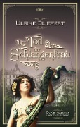 Cover-Bild zum Titel 'Der Tod der Schlangenfrau' von 'Ulrike Bliefert'